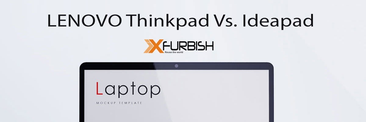 Lenovo Thinkpad vs Ideapad series laptops in 2021