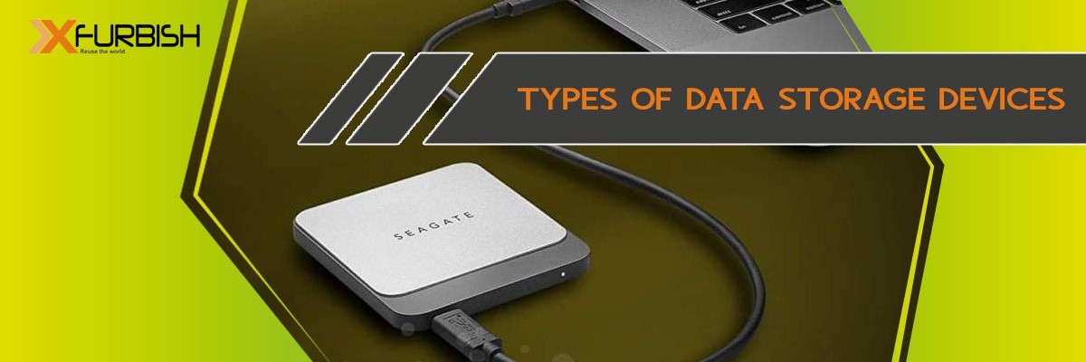 Data Storage Devices | Types of Storage Devices